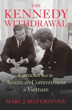 The Kennedy Withdrawal - Selverstone, Marc J.