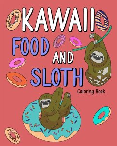 Kawaii Food and Sloth Coloring Book - Paperland