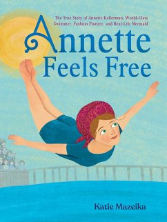 Annette Feels Free - Mazeika, Katie