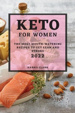 KETO FOR WOMEN 2022 - Clark, Hanna