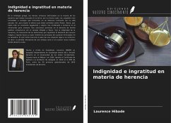 Indignidad e ingratitud en materia de herencia - Hibade, Laurence