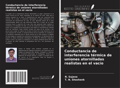 Conductancia de interferencia térmica de uniones atornilladas realistas en el vacío - Sujana, N.; Shashank, T. N.