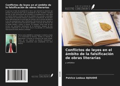 Conflictos de leyes en el ámbito de la falsificación de obras literarias - Djoudié, Patrice Ledoux