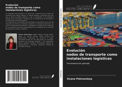 Evolución nodos de transporte como instalaciones logísticas - Pokrowskaq, Oxana