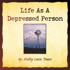Life as a Depressed Person
