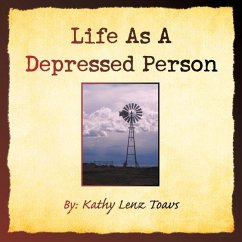 Life as a Depressed Person - Toavs, Kathy Lenz