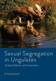 Sexual Segregation in Ungulates: Ecology, Behavior, and Conservation