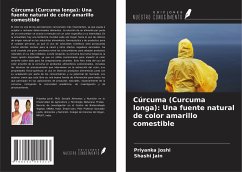 Cúrcuma (Curcuma longa): Una fuente natural de color amarillo comestible - Joshi, Priyanka; Jain, Shashi