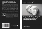 Eugenio Barba y el legado de Stanislavski: Una ontología del actor