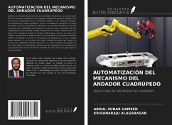 AUTOMATIZACIÓN DEL MECANISMO DEL ANDADOR CUADRÚPEDO - Hameed, Abdul Zubar; Alagarasan, Krishnaraju