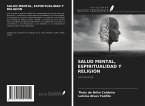 SALUD MENTAL, ESPIRITUALIDAD Y RELIGIÓN