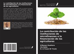 La contribución de las instituciones de microfinanzas a la financiación de los agricultores - Ouattara, N'Banan; Ballo, Zie; Trazie, B. A. Youan Bi