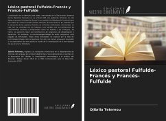 Léxico pastoral Fulfulde-Francés y Francés-Fulfulde - Tetereou, Djibrila