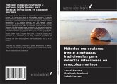 Métodos moleculares frente a métodos tradicionales para detectar infecciones en caracoles marinos