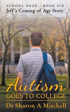 Autism Goes to College - Mitchell, Sharon A.