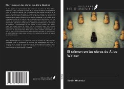 El crimen en las obras de Alice Walker - Mhandu, Edwin