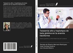 Talasemia alfa y haplotipos de beta globina en la anemia falciforme - Rodrigues, Daniela de Oliveira Werneck; Sudário, Lysla Cardoso; Ribeiro, Luiz Claudio