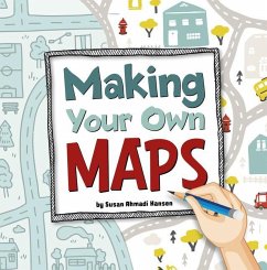 Making Your Own Maps - Hansen, Susan Ahmadi