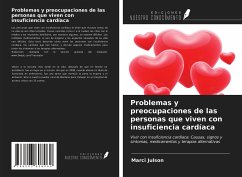 Problemas y preocupaciones de las personas que viven con insuficiencia cardíaca - Julson, Marci