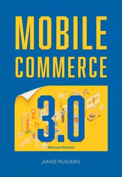 Mobile Commerce 3.0 (Revised Edition) - Jiang, Ruxiang