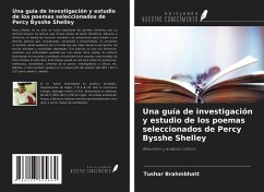 Una guía de investigación y estudio de los poemas seleccionados de Percy Bysshe Shelley - Brahmbhatt, Tushar