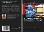 ACCIDENTES LABORALES EN EL LUGAR DE TRABAJO