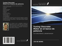 Tuning Chevrolet Motor en el banco de potencia - Wong, Chi Ho