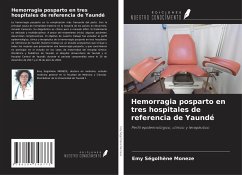 Hemorragia posparto en tres hospitales de referencia de Yaundé - Moneze, Emy Ségolhène