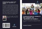 Communicatieve ruimte in het systeem van &quote;opvoeders en ouders&quote;.