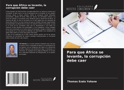 Para que África se levante, la corrupción debe caer - Yohane, Thomas Ezala