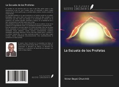 La Escuela de los Profetas - Bayai Churchill, Victor