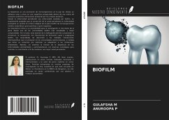 BIOFILM - M, Gulafsha; P, Anuroopa