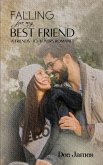 Falling For My Best Friend: A Friends-to-Lovers Romance