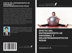 EFECTO DEL ENTRENAMIENTO DE SWISSBALL Y DELENTRENAMIENTOCON PESAS - K. M., Sebastian