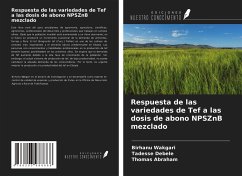 Respuesta de las variedades de Tef a las dosis de abono NPSZnB mezclado - Wakgari, Birhanu; Debele, Tadesse; Abraham, Thomas