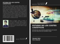 ESTUDIO DE LOS COSTES LOGÍSTICOS - Reis, Renato; Amaral, Eric