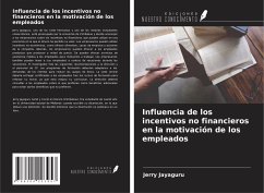 Influencia de los incentivos no financieros en la motivación de los empleados - Jayaguru, Jerry