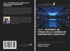 I.o.T - INTERNET DE COSAS EN LA CADENA DE SUMINISTRO LOGÍSTICO
