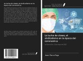 La lucha de clases, el sindicalismo en la época del coronavirus