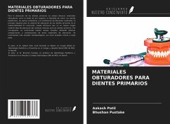 MATERIALES OBTURADORES PARA DIENTES PRIMARIOS - Patil, Aakash; Pustake, Bhushan