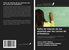 Falta de interés de los alumnos por los cursos de aritmética: - Ngoy Ndala, Valery; Lembelembe Kababa, Georges; Sangwa Nyembo, Gabriel