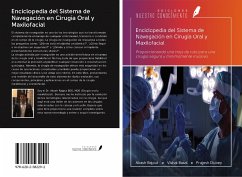 Enciclopedia del Sistema de Navegación en Cirugía Oral y Maxilofacial - Rajput, Akash; Basal, Vishal; Dubey, Prajesh