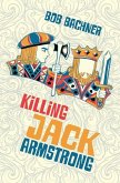 Killing Jack Armstrong