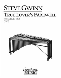 The True Lover's Farewell: Marimba Unaccompanied