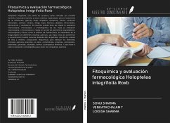 Fitoquímica y evaluación farmacológica Holoptelea integrifolia Roxb - Sharma, Sonu; T, Venkatachalam; Sharma, Lokesh