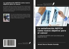 La señalización NOTCH como nuevo objetivo para el cáncer - Nwabo Kamdje, Armel Herve