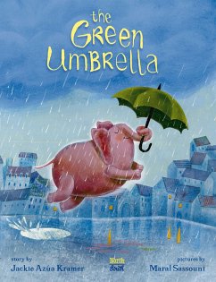 The Green Umbrella - Kramer, Jackie Azua; Sassouni, Maral