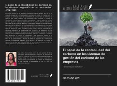 El papel de la contabilidad del carbono en los sistemas de gestión del carbono de las empresas - Soni, Veena