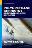 Polyurethane Chemistry: Renewable Polyols and Isocyanates