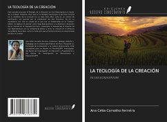 LA TEOLOGÍA DE LA CREACIÓN - Carvalho Ferreira, Ana Célia